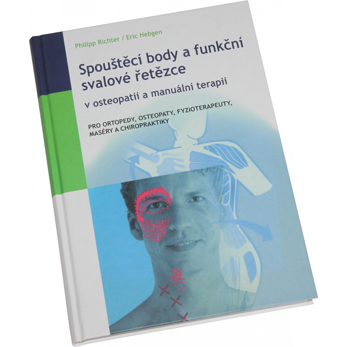 Spou�t�c� body a funk�n� svalov� �et�zce (Philipp Richter, Eric Hebgen) - Nakladatelstv� Pragma