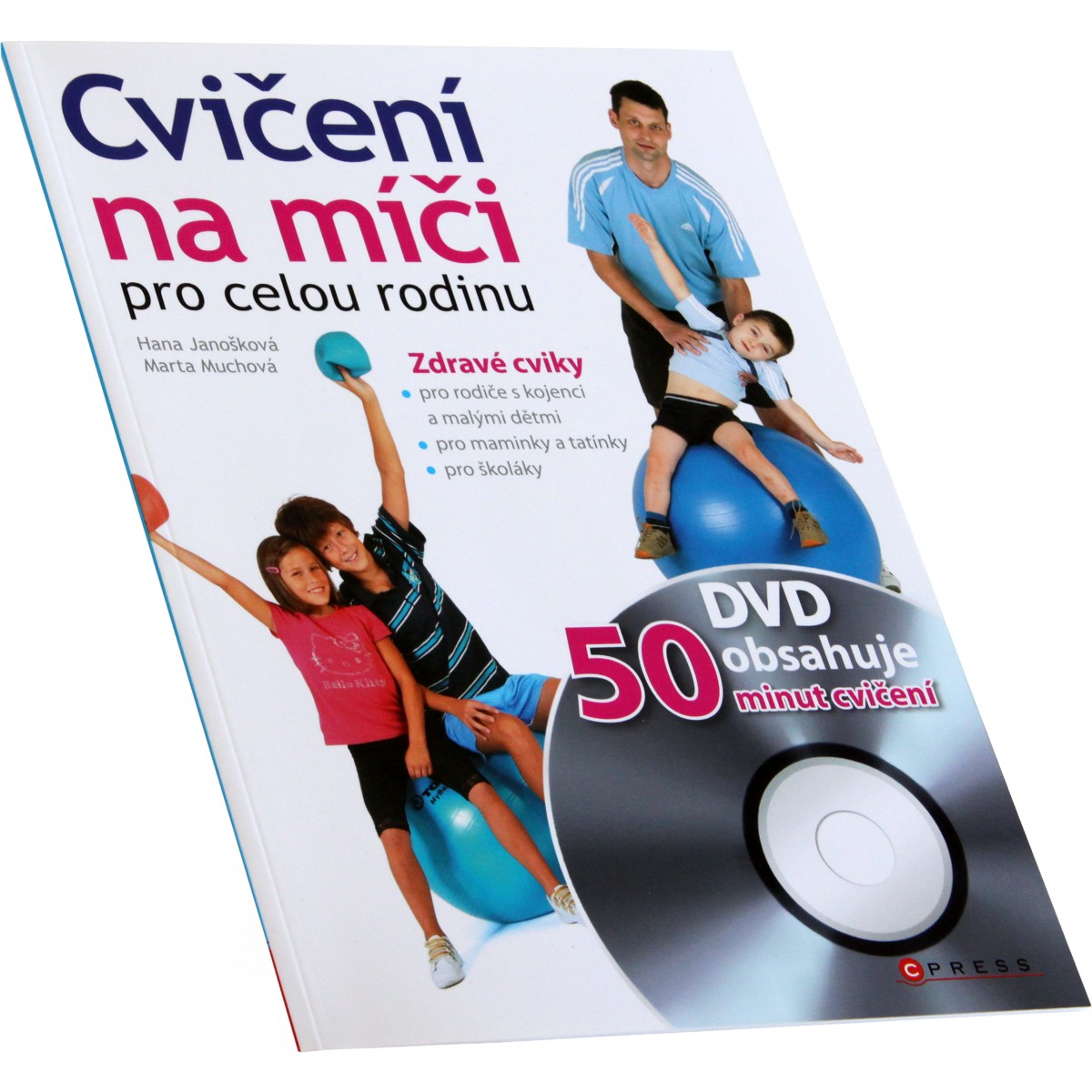 Cvi�en� na m��i pro celou rodinu (Hana Jano�kov�, Marta Muchov�) - Nakladatelstv� CPress