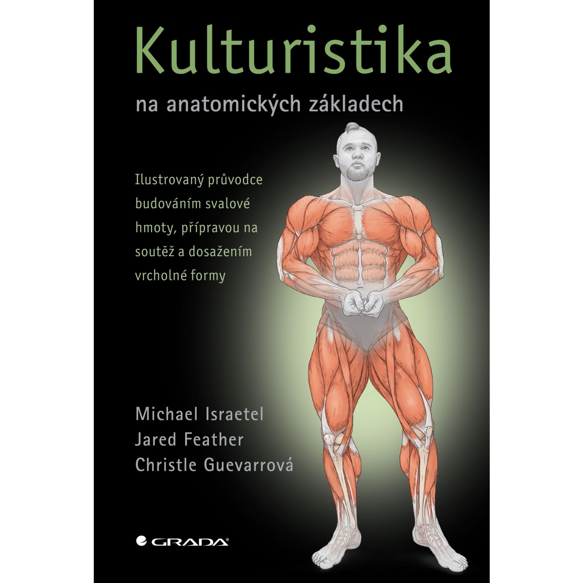 Kulturistika na anatomick�ch z�kladoch (Michael Israetel) - Nakladatelstv� Grada